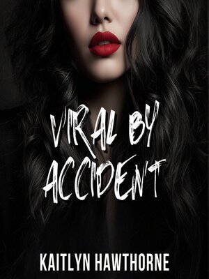 cover image of Viral by Accident